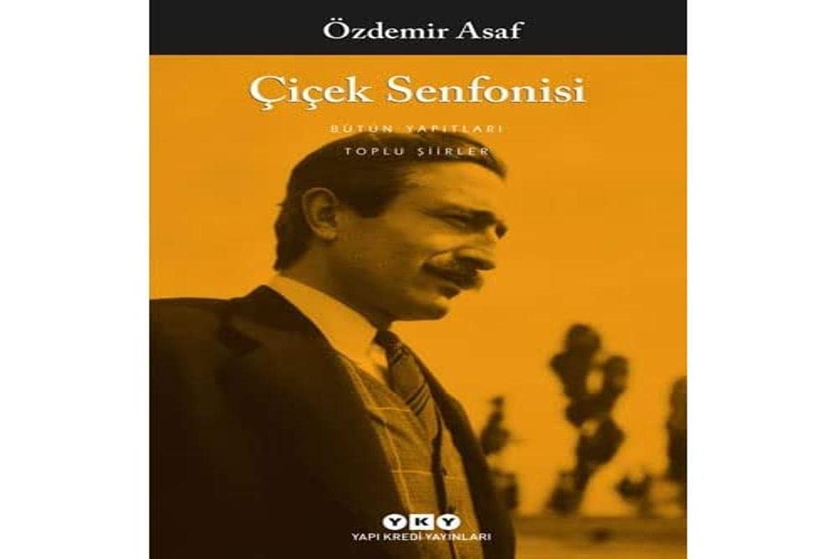 Çiçek Senfonisi: Toplu Şiirler