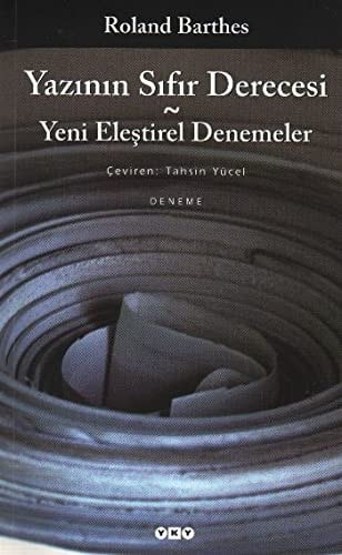 Yazının sıfır derecesi & yeni eleştirel denemeler deneme