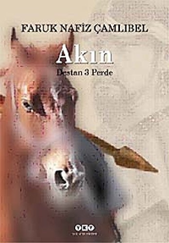 Akın destan, 3 perde