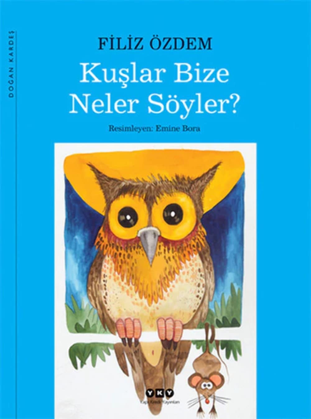 Kuşlar bize neler söyler?