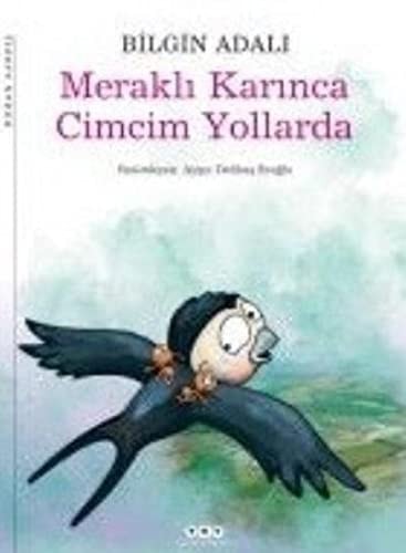 Meraklı Karınca Cimcim Yollarda