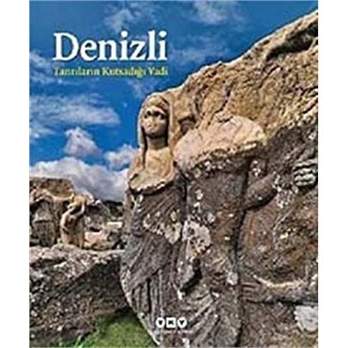 Denizli Tanrıların kutsadığı vadi