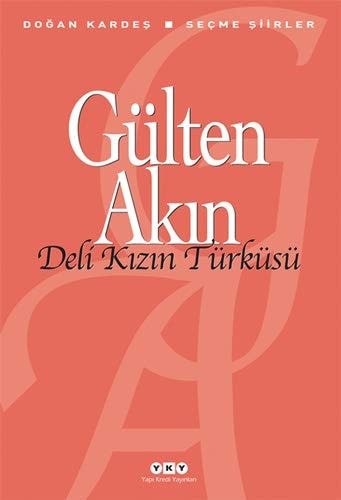 Deli Kızın Türküsü seçme şiirler