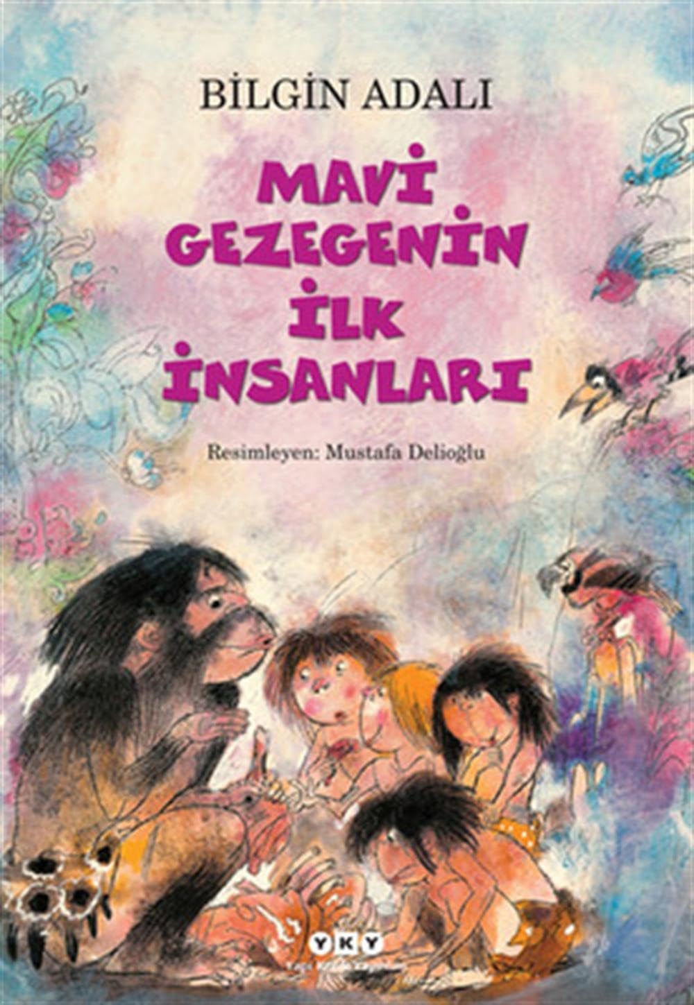 Mavi Gezegenin Ilk Insanlari