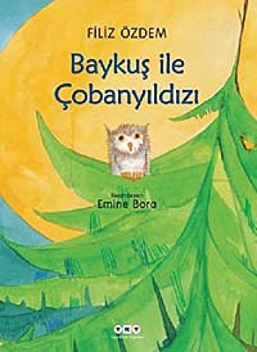 Baykus Ile Cobanyildizi Ciltli