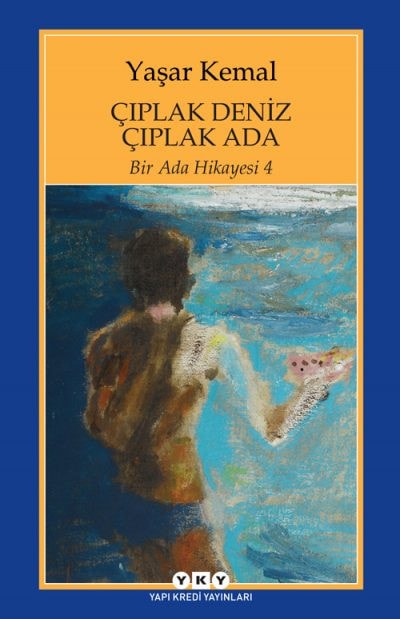 Çıplak deniz çıplak ada Roman