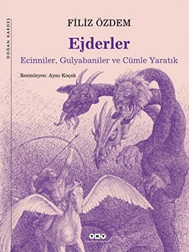 Ejderler, Ecinniler, Gulyabaniler ve Cumle Yaratik