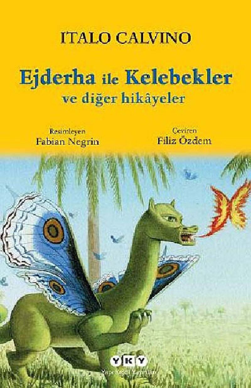 Ejderha ile kelebekler ve diğer hikâyeler