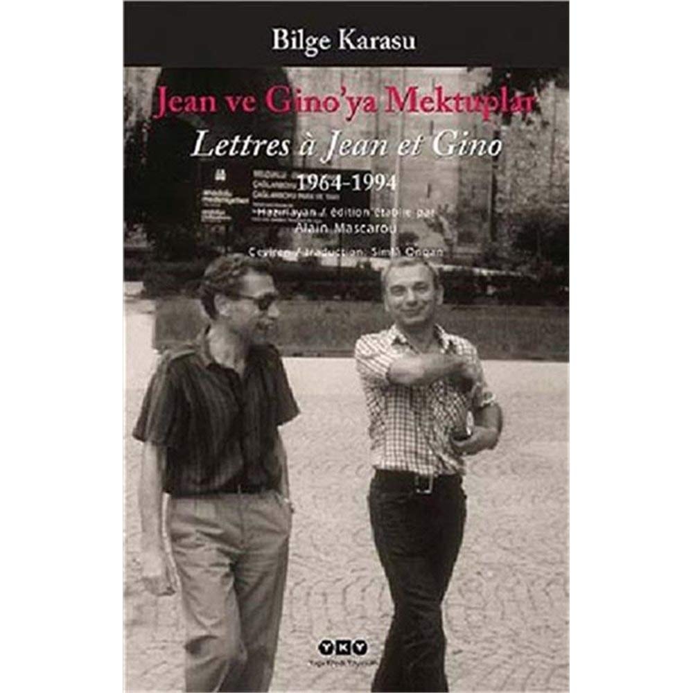 Jean ve Gino'ya mektuplar 1964-1994