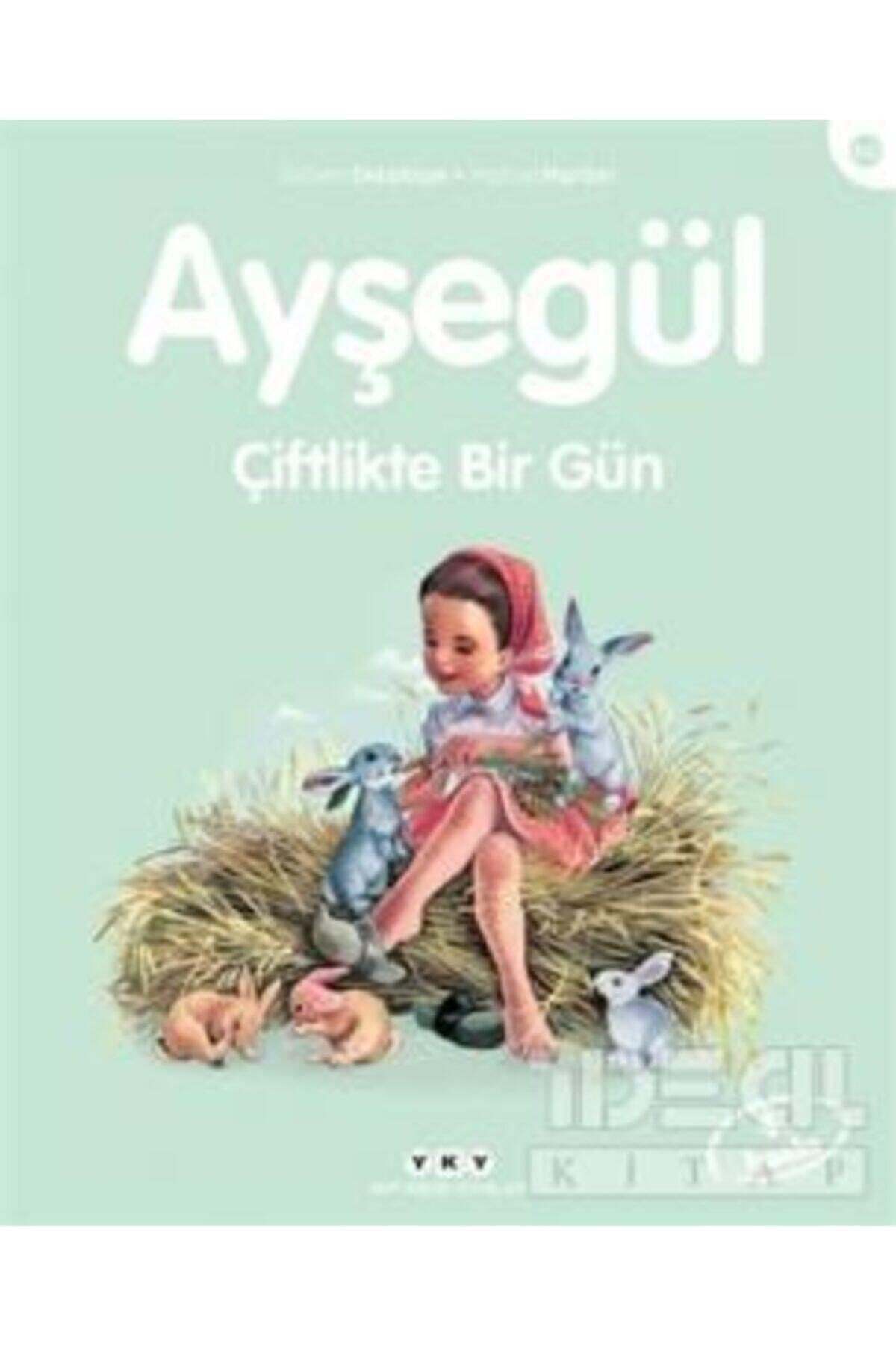 Aysegül Ciftlikte Bir Gün