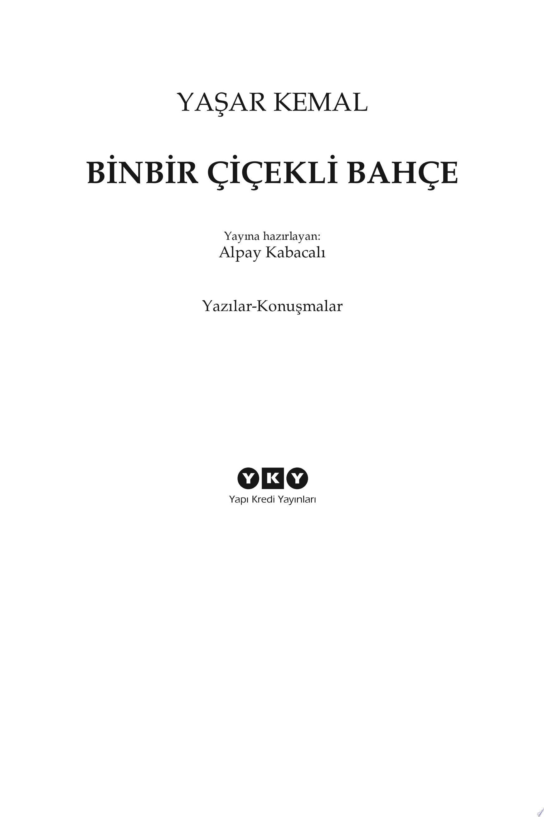Binbir Çiçekli Bahçe Yazılar-Konuşmalar