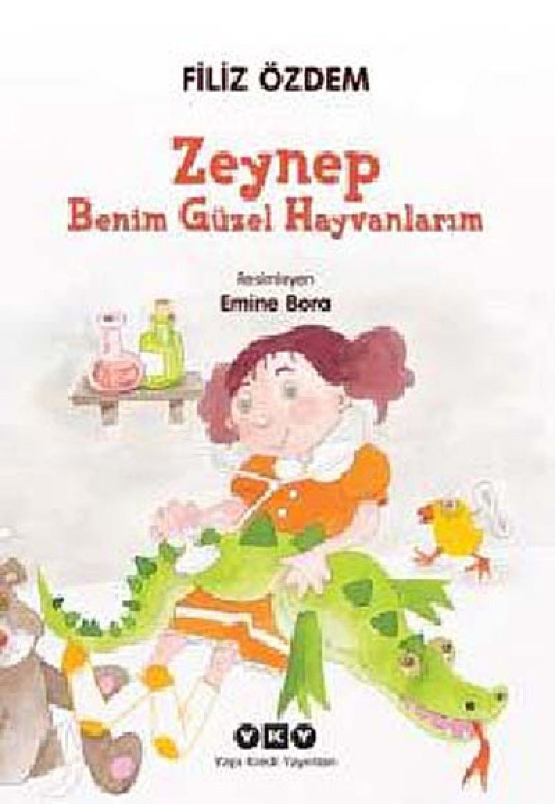 Zeynep Benim Güzel Hayvanlarim