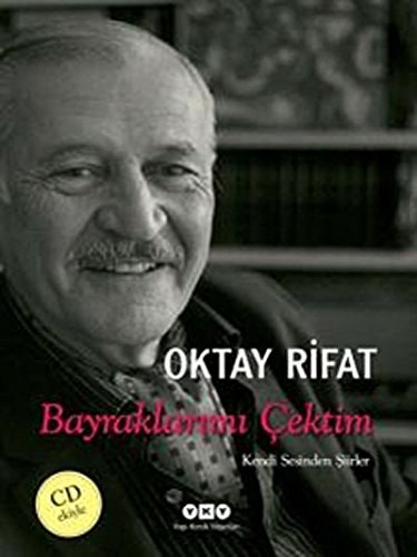 Bayraklarımı çektim, kendi sesinden şiirler