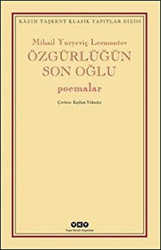 Ozgurlugun Son Oglu - Poemalar