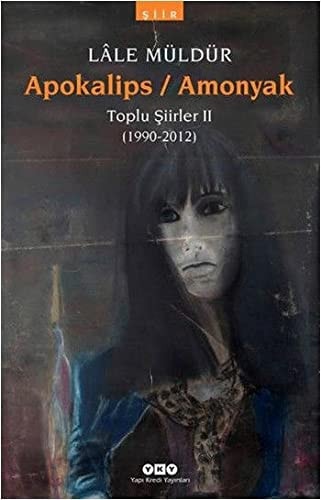 Apokalips toplu şiirleri II, 1990-2012