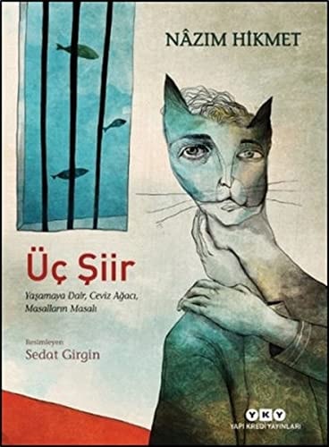Üç şiir yaşamaya dair, ceviz ağacı, masalların masalı