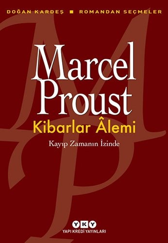 Kibarlar Alemi-Kayip Zamanin Izinde