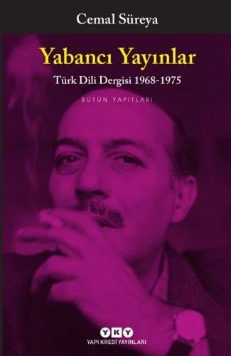 Yabancı yayınlar Türk dili dergisi, 1968-1975 : bütün yapıtları