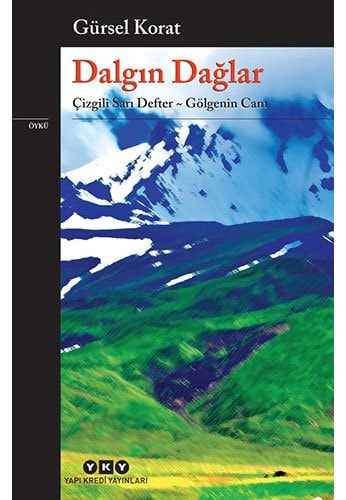 Dalgın dağlar çizgili sarı defter - gölgenin canı : öykü