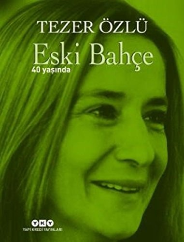 Eski bahçe öykü