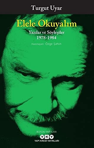 Elele okuyalım yazılar ve söyleşiler 1978-1984