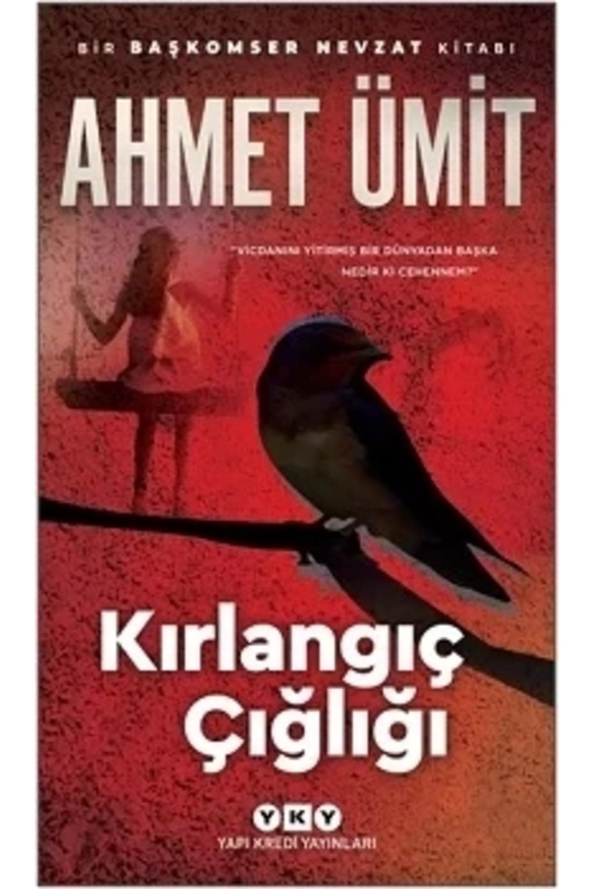 Kırlangıç çığlığı roman