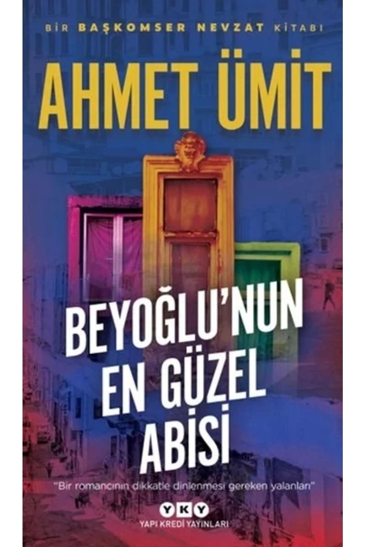 Beyoğlu'nun en güzel abisi