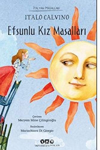 Efsunlu Kiz Masallari Italyan Masallari