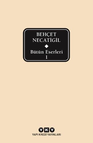 Bütün Eserleri 1 Behcet Necatigil