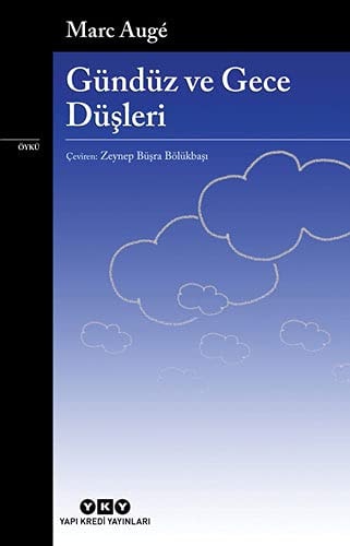 Gündüz Ve Gece Düsleri