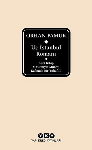 Üc Istanbul Romani Ciltli, Sömizli Kara Kitap - Masumiyet Müzesi - Kafamda Bir Tuhaflik