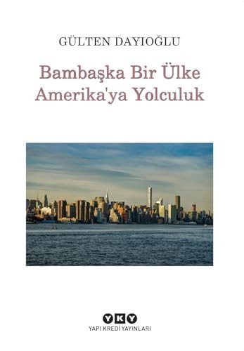 Bambaska Bir Ülke Amerikaya Yolculuk