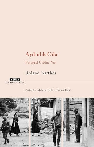 Aydınlık Oda – Fotoğraf Üstüne Not