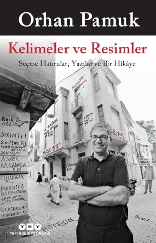 Kelimeler ve Resimler: Seçme Hatıralar, Yazılar ve Bir Hikâye