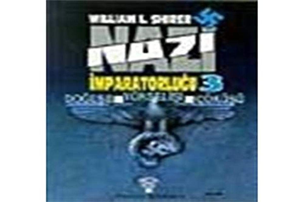 Nazi Imparatorlugu 3. Cilt