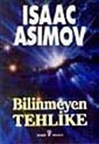 Bilinmeyen tehlike