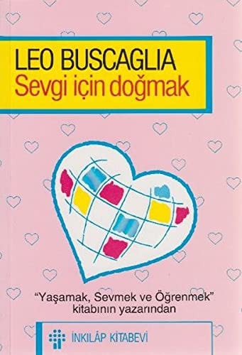 Sevgi icin dogmak