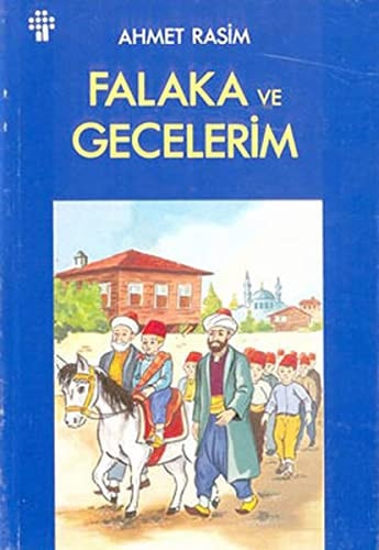Falaka ; Gecelerim