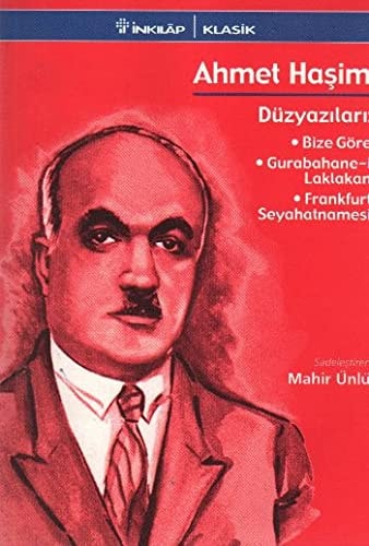 Ahmet Haşim ve düz yazıları