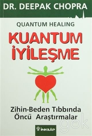 Kuantum iyileşme zihin-beden tıbbında öncü araştırmalar