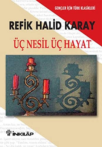 Üc Nesil Üc Hayat Gencler Icin