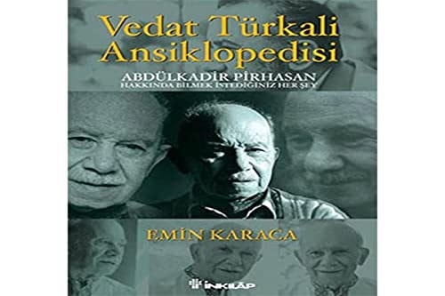 Vedat Türkali Ansiklopedisi Abdülkadir Pirhasan Hakkında Bilmek Istediğiniz Her Şey