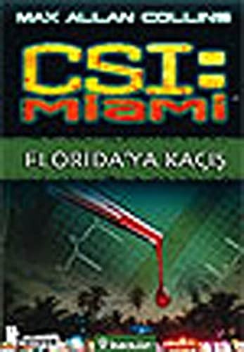 CSI: Miami Florida'ya kaçış