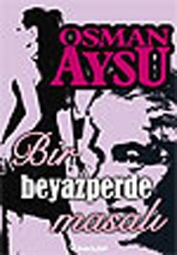 Bir beyazperde masalı roman