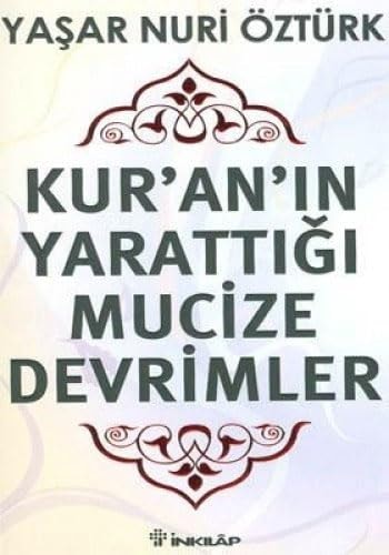 Kur'an'ın yarattığı mucize devrimler