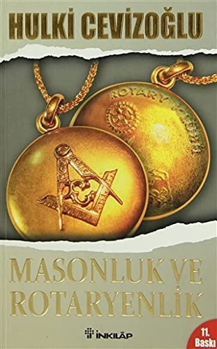 Masonluk ve Rotaryenlik