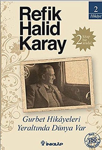 Gurbet Hikâyeleri hikâye/roman ; [2 kitap bir arada]