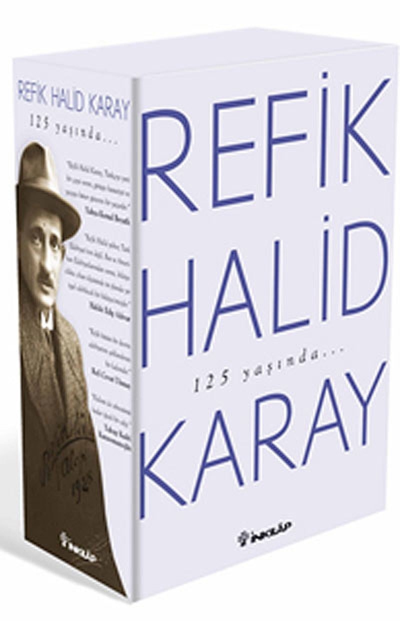 Refik Halid Karay'dan Turk Edebiyati'nin En Seckin Eserleri 2