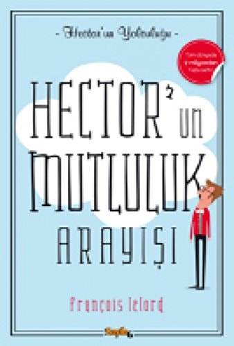Hector'un Mutluluk Arayisi