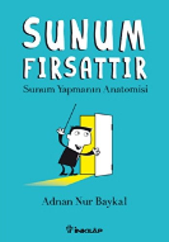Sunum Firsattir Sunum Yapmanin Anatomisi